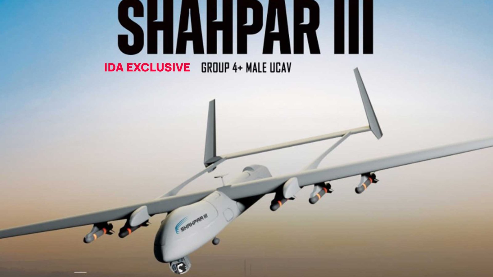 GIDS Unveils Powerful Shahpar III Group 4+ MALE UCAV