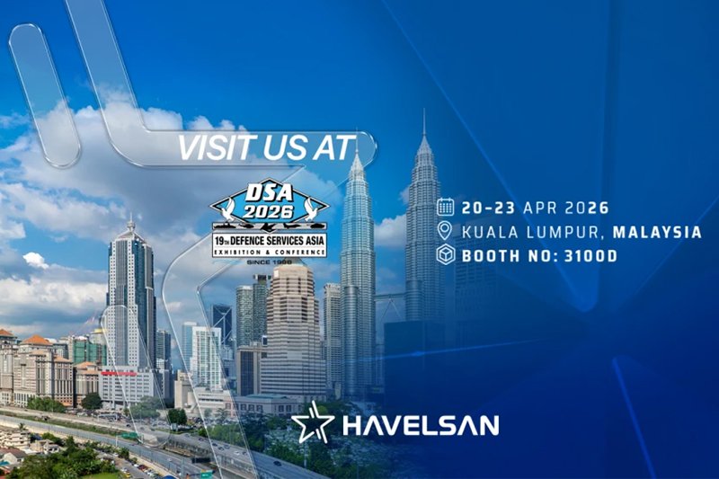 HAVELSAN to Showcase Its Multi-Domain Operational Solutions at DSA 2026